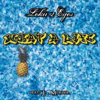 What a Life (feat. J. Murder) - Single - Lokii 2 Eyes