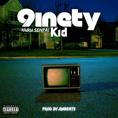 Ninety Kid - Single
