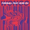 Fireball (feat. Rubi Du) - Wongo lyrics