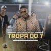 Tropa do 7 - Single