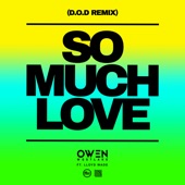 So Much Love (feat. Lloyd Wade) [D.O.D Remix] artwork