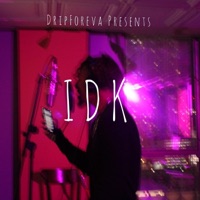 Idk - Single - $lugz