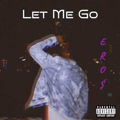 Let Me Go - Single