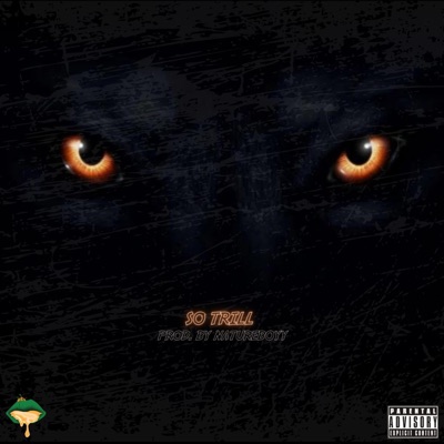 So Trill - Single