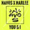 You & I - Navos & HARLEE lyrics