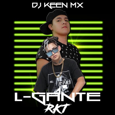 L-Gante RKT (remix) [remix] - Single