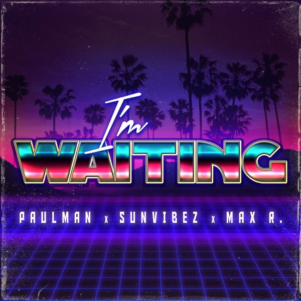 I'm Waiting - Single