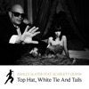 Top Hat, White Tie and Tails (Electro Swing) [feat. Scarlett Quinn] - Single