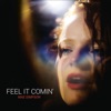Feel It Comin' - EP