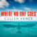 Where No One Goes (Epic Instrumental Version) - Cullen Vance