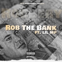 Rob the Bank (feat. Lil MP) - Single - Marc Papers