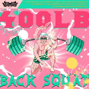 Album cover for 400Lb Back Squat
