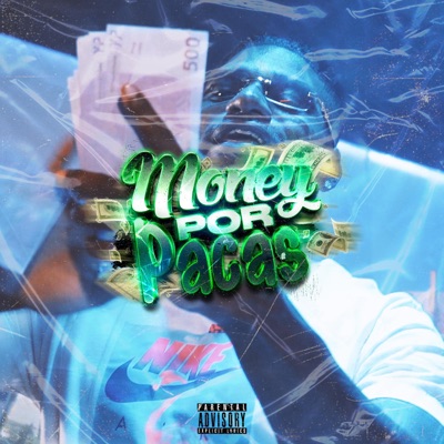 Money 4 pacas (feat. Los maniacos) - Single
