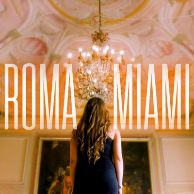 Roma Miami - Single