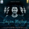 Bhajan Mashup - Single