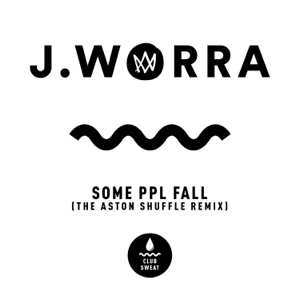some ppl fall (The Aston Shuffle Remix) - Single