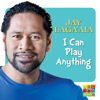 I Can Play Anything - Jay Laga'aia