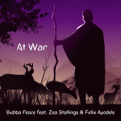 At War (feat. Zea Stallings & Felix Ayodele) - Single