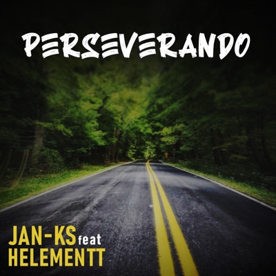 Perseverando (feat. Helementt) - Single