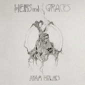 Heirs and Graces - Adam Holmes