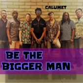 Be the Bigger Man artwork