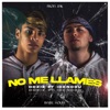 No me llames (feat. Idknoou) - Single