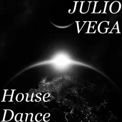 House Dance - Single - Julio Vega