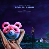 Por el Amor (feat. Pedro Huerta) artwork