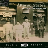 Pushin Weight (feat. Josiah the Gift & Squeegie O) - Single - MC Altered States