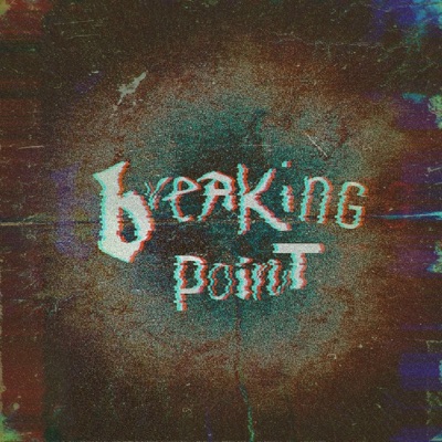 Breaking Point - EP