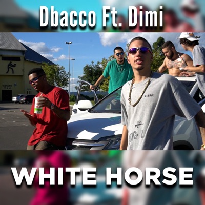 White Horse (feat. Dimi MC) - Single