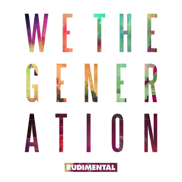 We the Generation (Deluxe Edition) - Rudimental