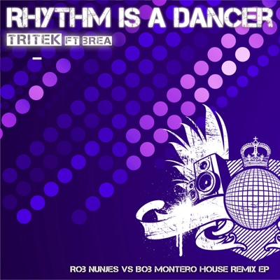 Rhythm Is a Dancer (feat. Brea) [Some Say Remix]