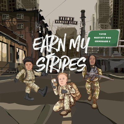 Earn My Stripes (feat. Maryott Woo & GrindHard E) - Single