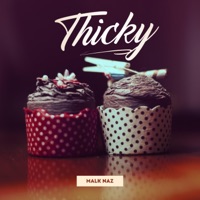 Thicky (Ebony) - Single - Malk Naz