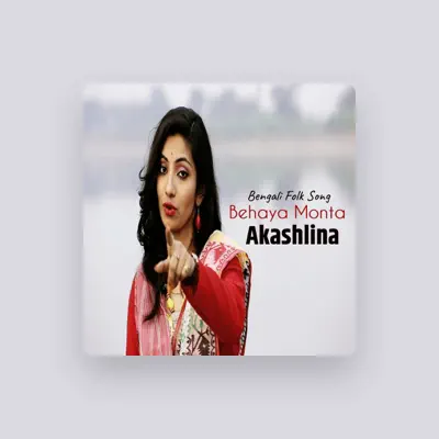Listen to Akashlina, watch music videos, read bio, see tour dates & more!