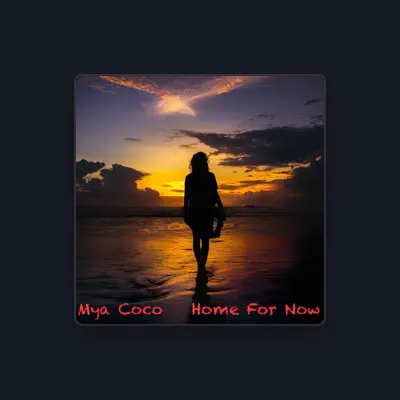 Listen to Mya Coco, watch music videos, read bio, see tour dates & more!