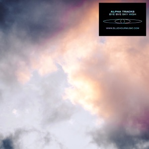 Bye Bye Sky High - EP