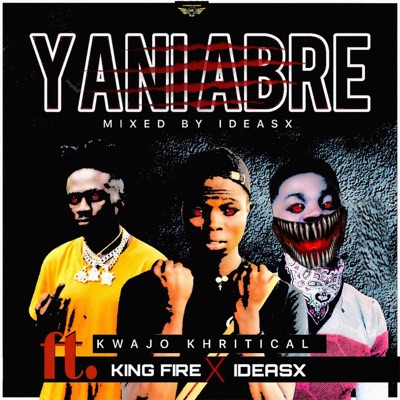 Yani Abre (feat. King Fire & Ideasx) - Single