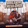 Baile da Faculdade - Single