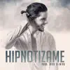 Stream & download Hipnotízame - Single