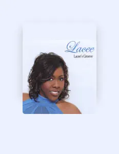 Listen to Lacee, watch music videos, read bio, see tour dates & more!