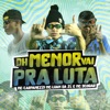 Oh Menor Vai pra Luta - Single