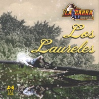 Los Laureles - Single - La Garra Norteña