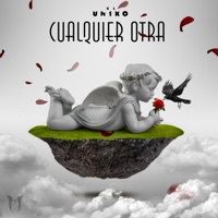 Cualquier Otra - Single - El Uniko