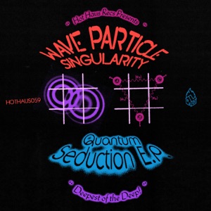 Quantum Seduction - EP