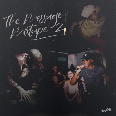 The Message Mixtape 2