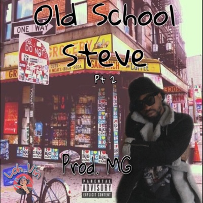 Old School Steve, Pt. 2