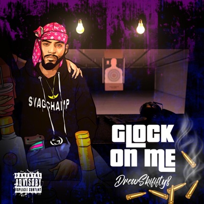 Glock On Me - Single