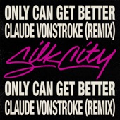 Only Can Get Better (feat. Diplo, Mark Ronson & Daniel Merriweather) [Claude VonStroke Remix] artwork